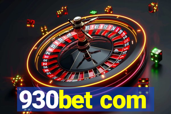 930bet com